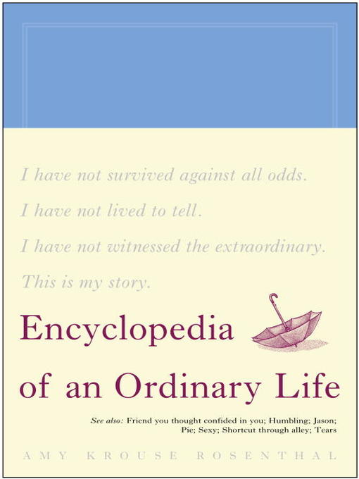 Title details for Encyclopedia of an Ordinary Life by Amy Krouse Rosenthal - Wait list